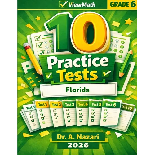 10 Florida FAST Grade 6 Math Practice Tests: The Ultimate Test Prep Collection with Answer Explanations - Paperback