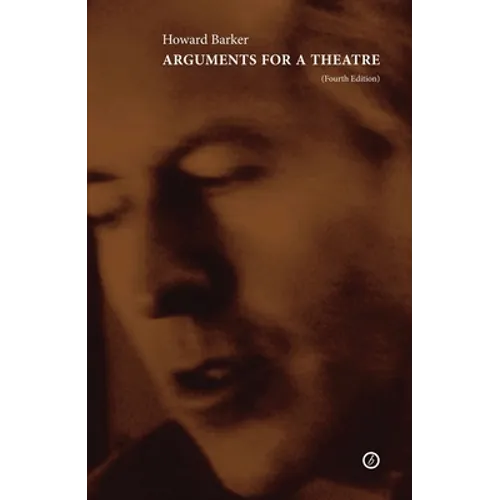 Arguments for a Theatre: (4th Edition) - Paperback