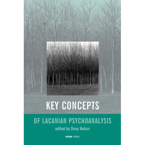 Key Concepts of Lacanian Psychoanalysis - Paperback