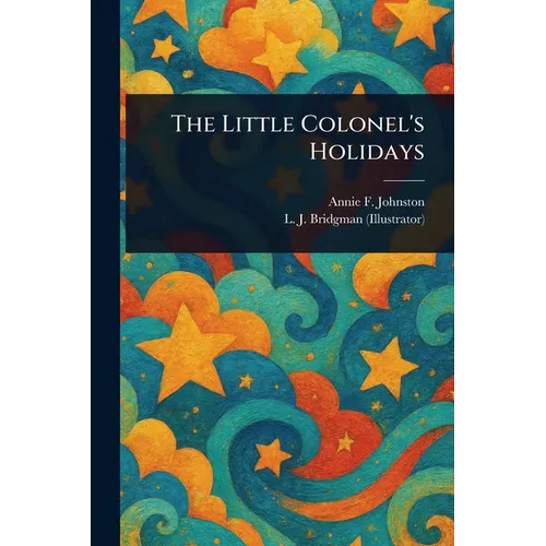 The Little Colonel's Holidays - Paperback