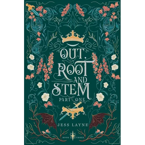Out, Root and Stem: Part One - Paperback