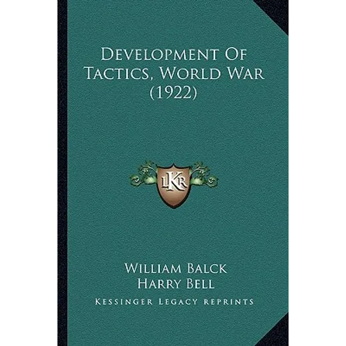 Development Of Tactics, World War (1922) - Paperback