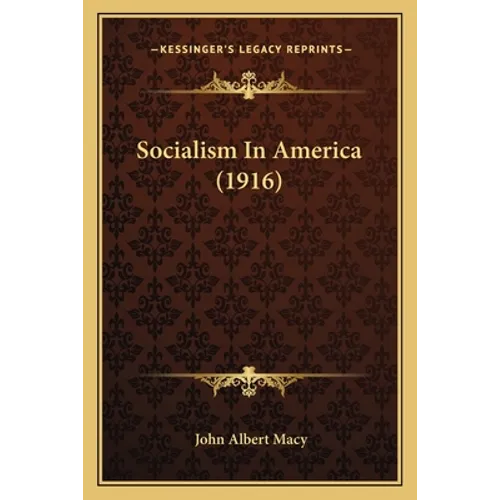 Socialism In America (1916) - Paperback