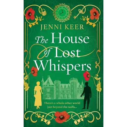 The House of Lost Whispers - Hardcover