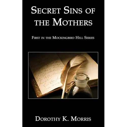 Secret Sins of the Mothers: Revised Edition - Paperback