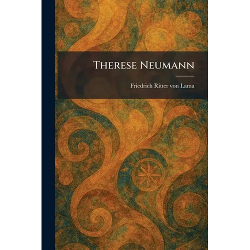 Therese Neumann - Paperback