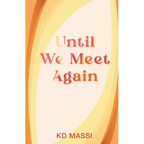 Until We Meet Again - Paperback