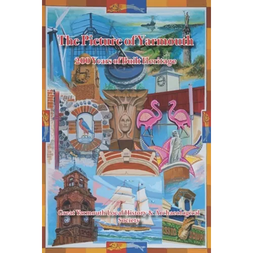 The Picture of Yarmouth: 200 Years of Built Heritage - Paperback