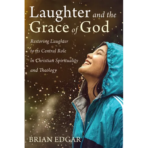 Laughter and the Grace of God - Paperback
