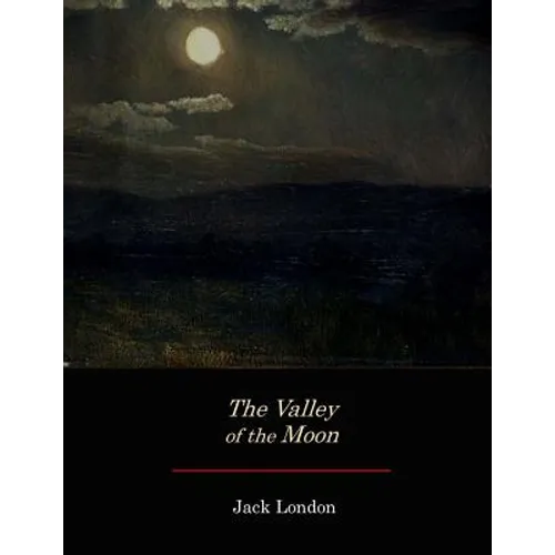 The Valley of the Moon - Paperback
