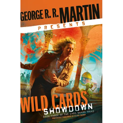 George R. R. Martin Presents Wild Cards: Showdown: Book Three of the Card Shark Triad - Paperback