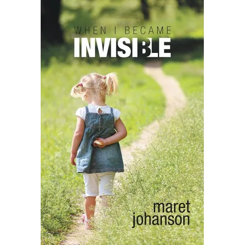 When I Became Invisible - Paperback