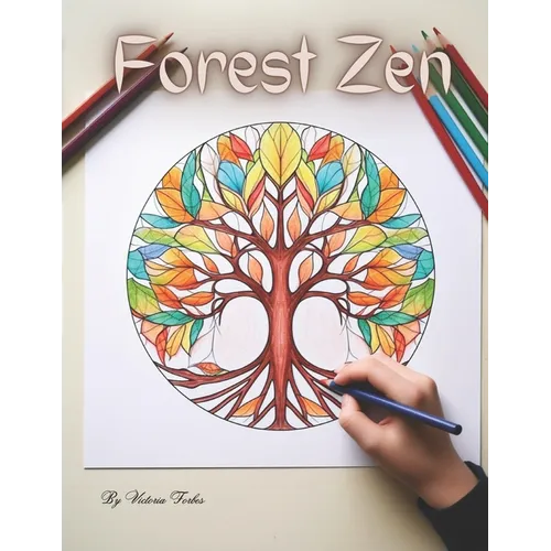 Forest Zen: An Enchanted Tree Mandalas Coloring Odyssey - Paperback