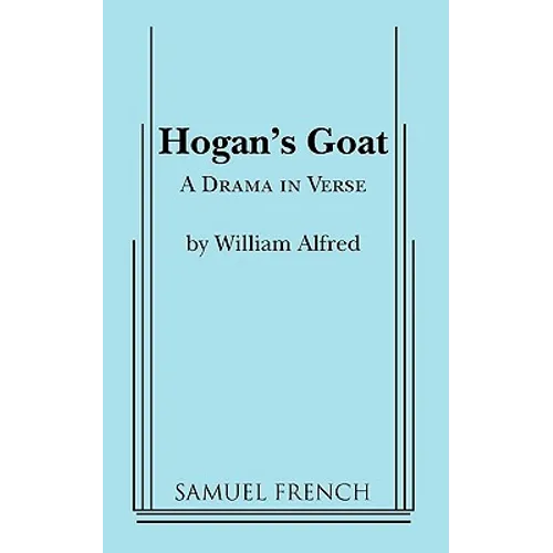 Hogan's Goat - Paperback