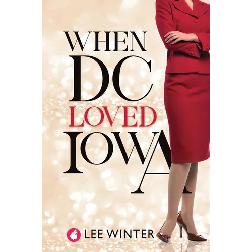 When DC Loved Iowa - Paperback