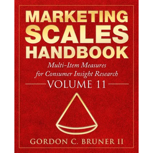 Marketing Scales Handbook: Multi-Item Measures for Consumer Insight Research, Volume 11 - Paperback