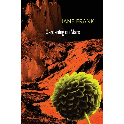 Gardening on Mars - Paperback