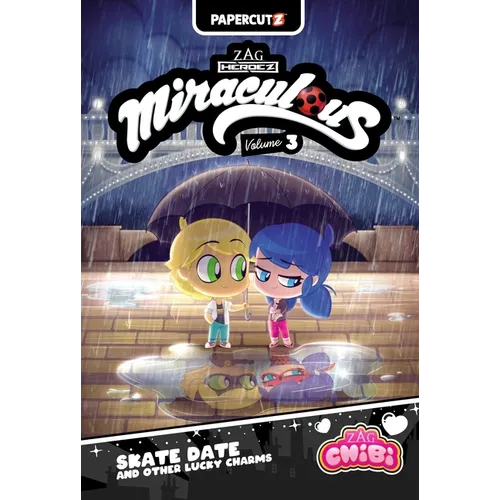 Miraculous Chibi Vol. 3: Skate Date and Other Lucky Charms - Paperback