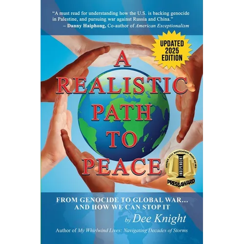A Realistic Path to Peace: From Genocide to Global War... And How We Can Stop It - Paperback