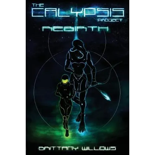 The Calypsis Project II: Rebirth - Paperback