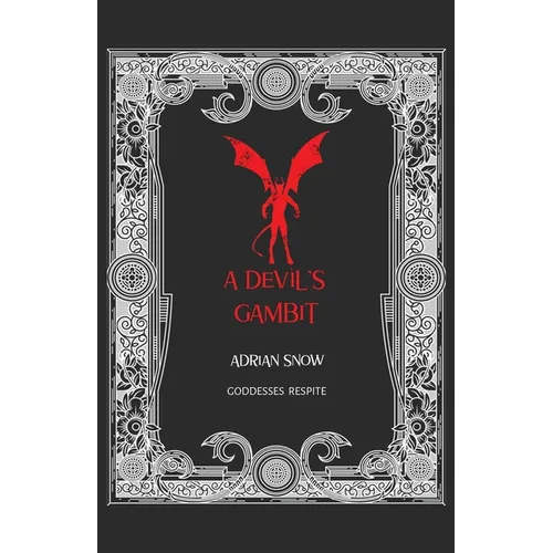 A Devil's Gambit: Goddesses Respite - Paperback