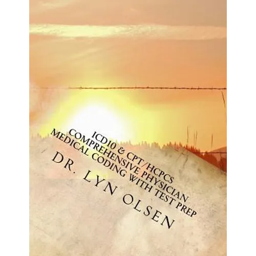 ICD10 & CPT/HCPCS Comprehensive Physician Medical Coding with Test Prep - Paperback