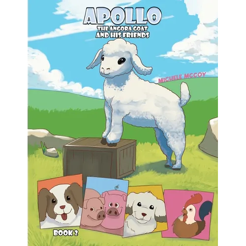 Apollo the Angora Goat and His Friends - Book 2 - Paperback