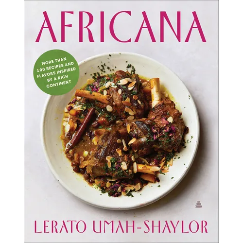Africana: More Than 100 Recipes and Flavors Inspired by a Rich Continent - Hardcover