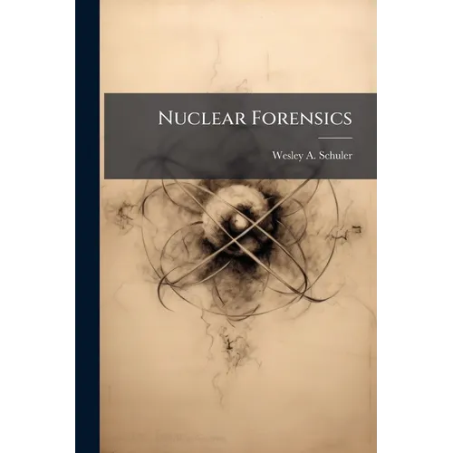 Nuclear Forensics - Paperback