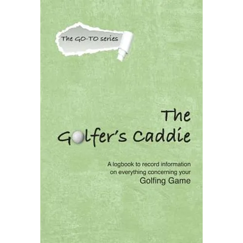 The Golfer's Caddie - Paperback