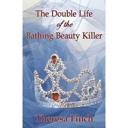 The Double Life of the Bathing Beauty Killer - Paperback