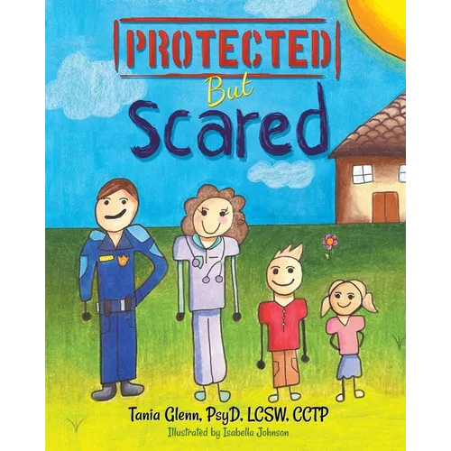Protected But Scared - Paperback