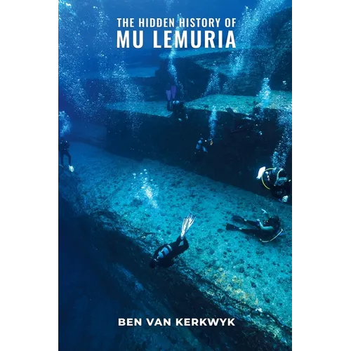 The Hidden History of Mu Lemuria - Paperback