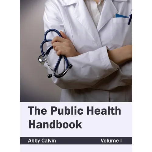 Public Health Handbook: Volume I - Hardcover
