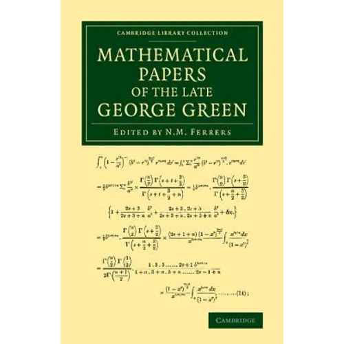 Mathematical Papers of the Late George Green - Paperback
