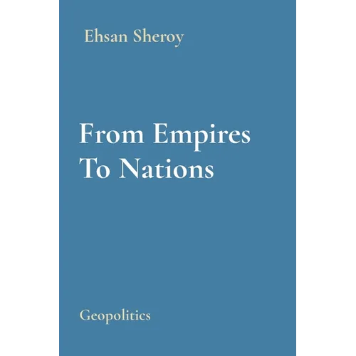 From Empires To Nations: Geopolitics - Paperback