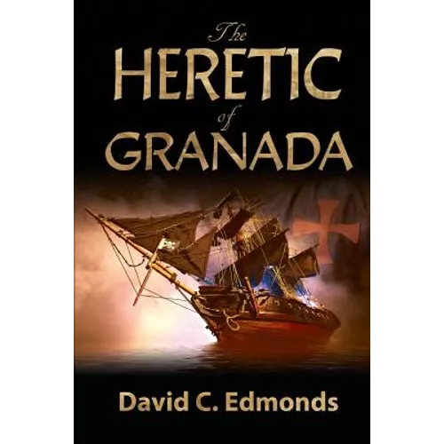 The Heretic of Granada - Paperback
