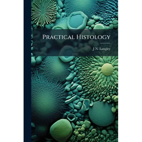Practical Histology - Paperback