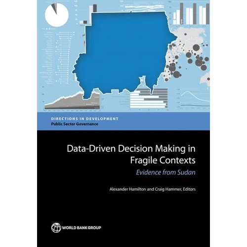 Data-Driven Decision Making in Fragile Contexts: Evidence from Sudan - Paperback