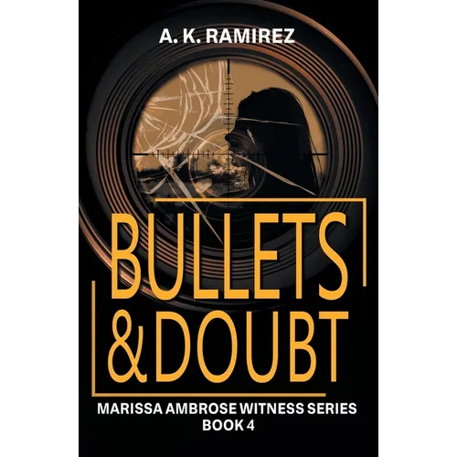Bullets & Doubt - Paperback