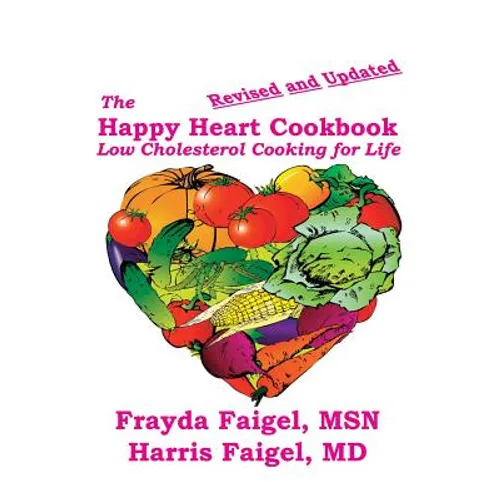 The Happy Heart Cookbook - Hardcover