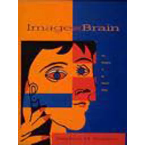Image And Brain: The Resolution of the Imagery Debate - Paperback