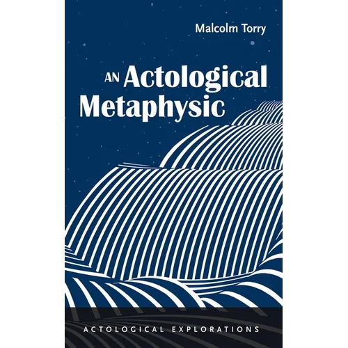An Actological Metaphysic - Paperback