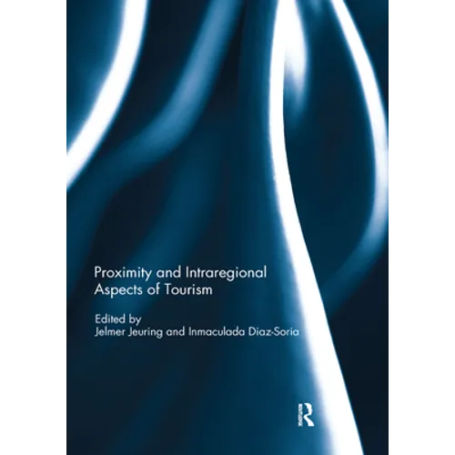 Proximity and Intraregional Aspects of Tourism - Paperback