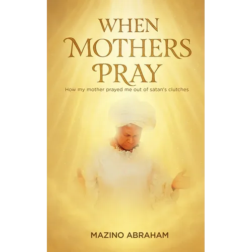 When Mothers Pray - Paperback