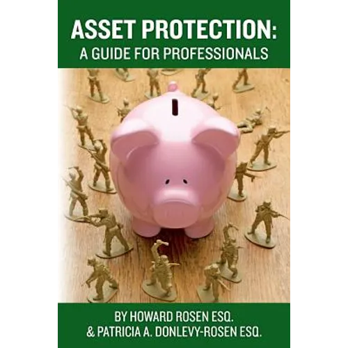 Asset Protection: A Guide For Professionals - Paperback