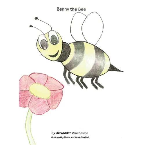 Benny the Bee - Hardcover