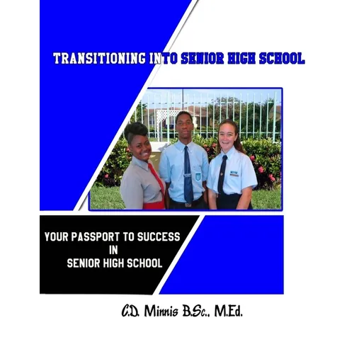 Transitioning Into Senior High School: Your Passport to Success - Paperback