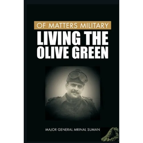 Of Matters Military: Living the Olive Green - Paperback