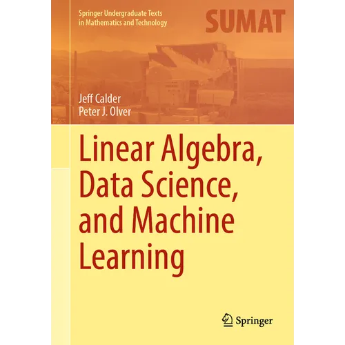 Linear Algebra, Data Science, and Machine Learning - Hardcover